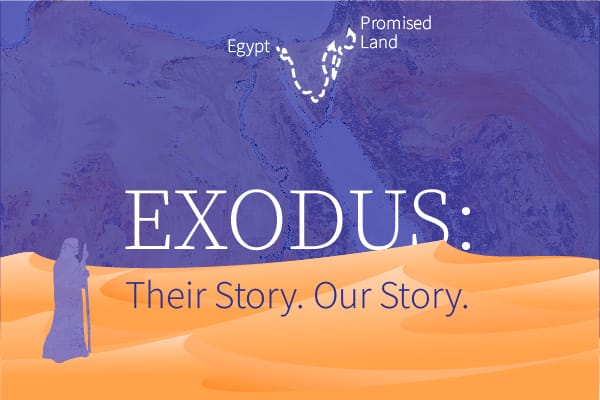 EXODUS:  Their Story.  Our Story Image