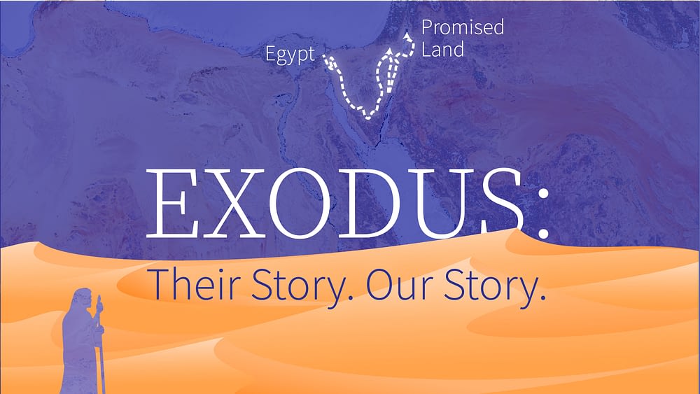 Exodus: Their Story. Our Story
