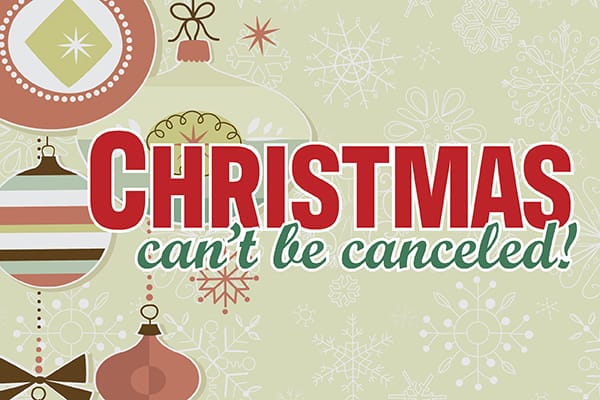 Christmas Can't Be Canceled